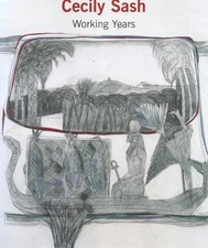 Cecily Sash SIGNED Working Years South African Artist Painter Paintings Art 1999