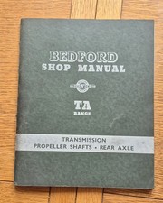 BEDFORD TA TRUCK SHOP MANUAL 1954 TS328/1 - Transmission Real Axle etc...