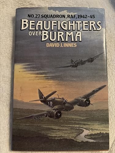 Beaufighters over burma 27 - beaufighters,