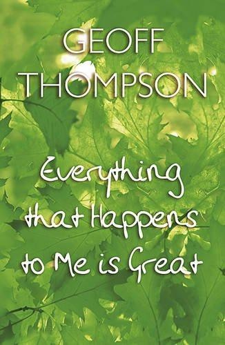 Everything that happens me - that, to
