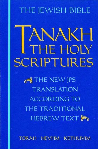 Jps tanakh the - tanakh:,