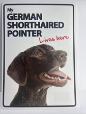 Dog Sign My German Shorthaired