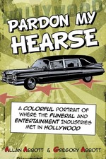 Pardon My Hearse : A Colorful