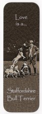 STAFFORDSHIRE BULL TERRIER BEAUTIFUL DOG BOOKMARK IMAGE BOTH SIDES GREAT GIFT