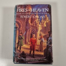The Fires of Heaven - Robert Jordan  1st Edition UK HB - Wheel of Time 5 - Orbit