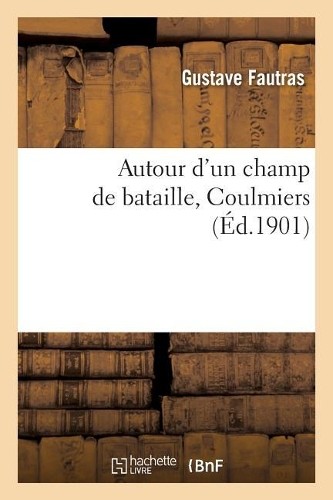 Gustave Fautras Autour d'Un