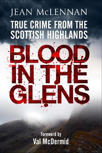 Blood the glens true - the,
