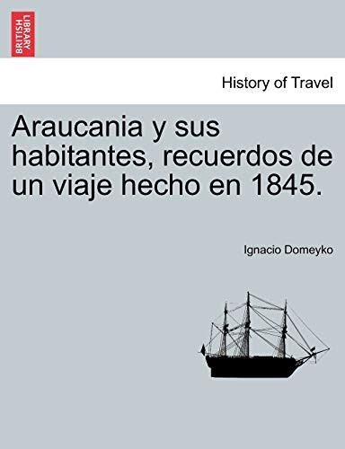 			Araucania y sus habitantes
