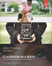 Adobe Photoshop Elements 11 Classroom in a Book (Classroom in a 