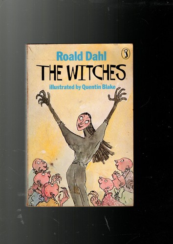 Roald dahl the witches - dahl,