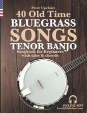 40 Old Time Bluegrass Songs -