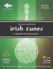 The Best Traditional Irish Tunes for Irish Tenor Banjo GDAE-Tuning