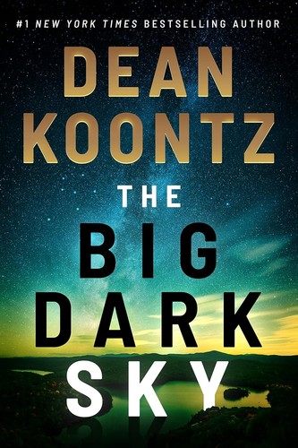 The big dark sky - the,