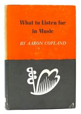 Aaron Copland WHAT TO LISTEN