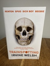 Trainspotting by Irvine Welsh
