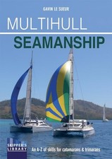 Multihull Seamanship - 2e: An