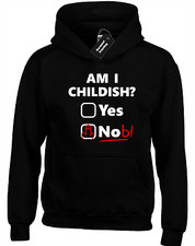 AM I CHILDISH RUDE HOODY
