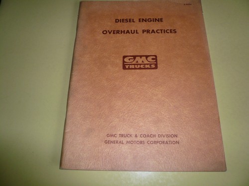 Gmc diesel engine oveerhaul - gmc,