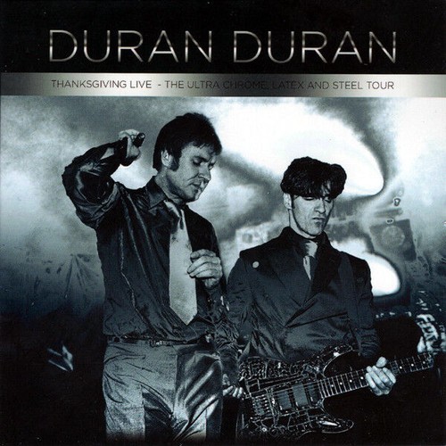 Duran thanksgiving live - duran,