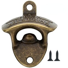 Wall Mounted Beer Bottle Opener - F**k It Let’s Drink Design Rustic Retro Style