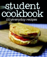 : 100 Recipes Student Cookbook