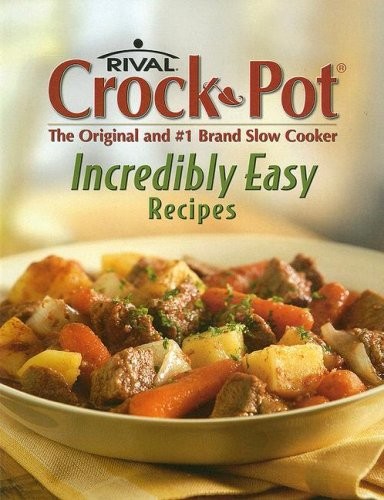 Rival crock pot - rival, incredibly