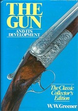 The Gun and Its Development by Greener, W. W. Hardback Book The Cheap Fast Free