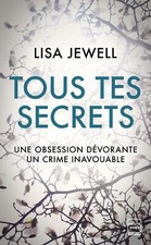 Tous tes secrets.