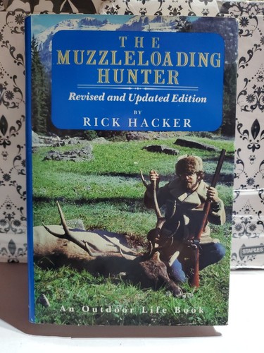 The muzzleloading hunter rick - the,