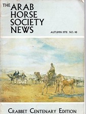 The Arab Horse Society News - Crabbet Centenary Edition,Arab Horse Society