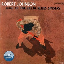 Robert Johnson - King Of The