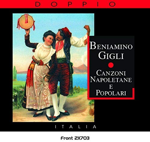 Beniamino gigli canzoni - gigli,