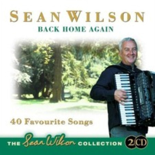 Sean wilson back home again - home,