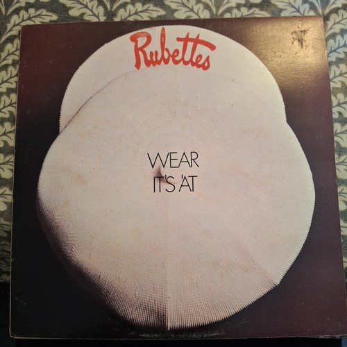 The rubettes wear at - the, it's