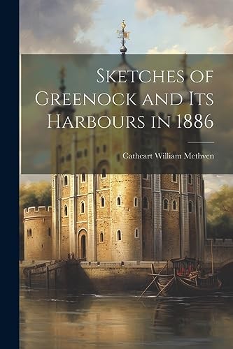 Methven sketches of greenock - methven,