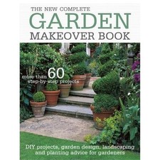 Murdoch Books : The New Complete Garden Makeover Book: U FREE Shipping, Save £s