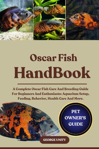 Oscar fish handbook a - oscar, handbook: