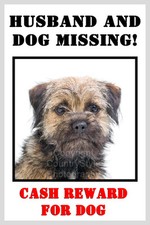 Border Terrier Dog Funny Fridge Magnet Husband and Dog Missing Christmas Gift