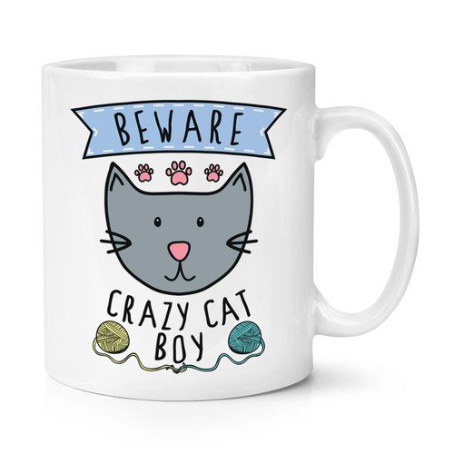 Beware crazy cat boy 10oz - crazy,