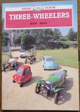 THREE-WHEELERS- PB 1995 Ken Hill - Shire Publications Ltd 165