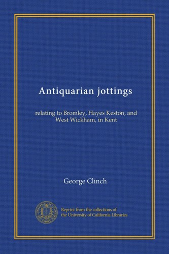 Antiquarian jottings relating