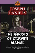 The Ghosts of Craven Manor: A