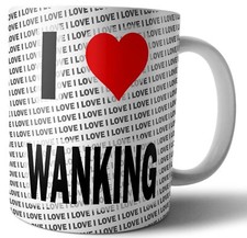 I Love Wanking Tea - Coffee -