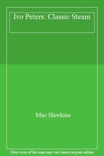 Ivo Peters: Classic Steam,Mac