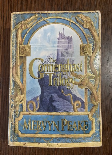 The gormenghast trilogy - the,