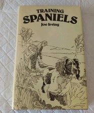 Training Spaniels - Joe Irving