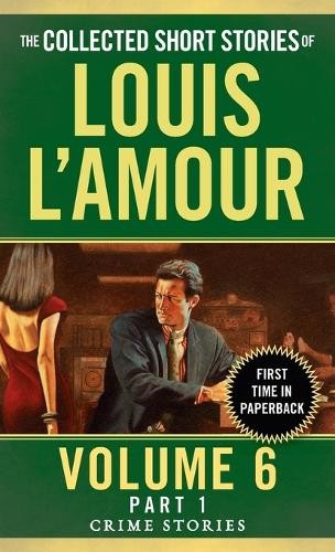 Louis amour the collected - louis, l'amour