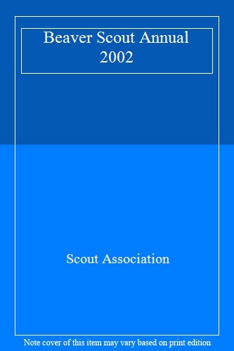 Beaver scout annual - annual, by