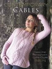 Contemporary Cables: Classic Aran Reimagined i- 0486805271, paperback, Jody Long