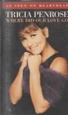 Tricia Penrose Where Did Our